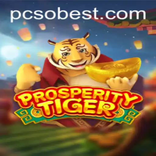 Exploring the Exciting World of ProsperityTiger and PcsoBet.COM